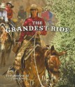 The Grandest Ride - Tom Brownold, Brad Dimock