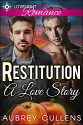 Restitution: A Love Story - Jersey Devil Editing, Aubrey Cullens