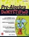 Pre-Algebra DeMYSTiFieD, Second Edition - Allan Bluman