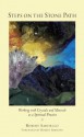 Steps on the Stone Path: Working with Crystals and Minerals as a Spiritual Practice - Robert Sardello, Robert Simmons