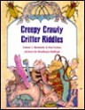 Creepy, Crawly Critter Riddles - Joanne E. Bernstein, Paul Cohen, Kathleen Tucker, Rosekrans Hoffman