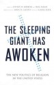 The Sleeping Giant Has Awoken: The New Politics of Religion in the United States - Neal Magee