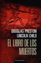 El Libro de los Muertos - Douglas Preston, Lincoln Child, Jofre Homedes