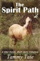 The Spirit Path 2 - Tammy Tate, Sigrid Macdonald