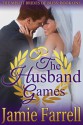 The Husband Games - Jamie Farrell