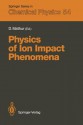 Physics of Ion Impact Phenomena - Deepak Mathur