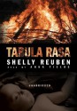 Tabula Rasa - Shelly Reuben, Anna Fields