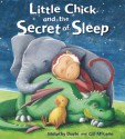 Little Chick and the Secret of Sleep - Malachy Doyle, Doyle Malachy, Gill McLean