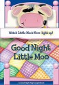 Goodnight Little Moo (Night Light) - Jeane Cabral