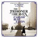 The Prisoner of Heaven - Carlos Ruiz Zafón, Peter Kenny