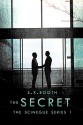 The Secret (The Scinegue Series Book 1) - S.R. Booth