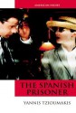 The Spanish Prisoner - Yannis Tzioumakis