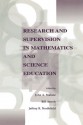 Research and Supervision in Mathematics and Science Education - John A Malone, Bill Atweh, Jeffrey Northfield