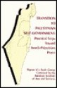 Transition to Palestinian Self-Government: Practical Steps Toward Israeli-Palestinian Peace - Ann Lesch, American Academy Of Arts and Sciences