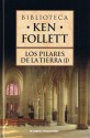 Los pilares de la Tierra - Ken Follett, Rosalía Vázquez Tomás