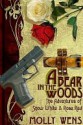 A Bear in the Woods - Molly Wens