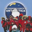 The Changing Climate of Antarctica - Dean Miller