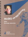 Masks and Performance: With Everyday Materials - Gita Wolf, V. Geetha, Anushka Ravishankar