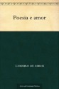 Poesia e amor - Casimiro de Abreu