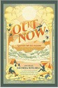 Out Now: Queer We Go Again! - Eliot Schrefer, Kate Hart, Saundra Mitchell, Katherine Locke, Will Kostakis, Mark Oshiro, Jessica Verdi, Caleb Roehrig, Meredith Russo, Tara Sim, Julian Winters, Candice Montgomery, Tanya Boteju, C.B. Lee, Kosoko Jackson, Hilary Monahan, Fox Benwell