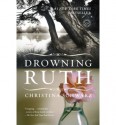 Drowning Ruth - Christina Schwarz