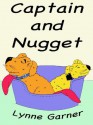 Captain and Nugget - Lynne Garner