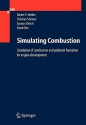 Simulating Combustion: Simulation of Combustion and Pollutant Formation for Engine-Development - Christian Schwarz, Gunnar Stiesch