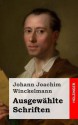 Ausgewahlte Schriften - Johann Joachim Winckelmann