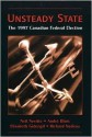 Unsteady State: The 1997 Canadian Federal Election - Neil Nevitte, Elisabeth Gidengil, André Blais