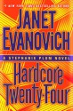 Hardcore Twenty-Four - Janet Evanovich