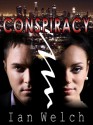 Conspiracy - Ian Welch