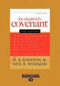 The Shepherd's Covenant for Pastors (Large Print 16pt) - Neil B Wiseman, H.B. London Jr.