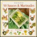 Sauces & Marinades: Step-By-Step (Step-By-Step Series) - Nicola Diggins, James Duncan