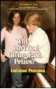 Why Isn't God Giving Cash Prizes? - Lorraine Peterson