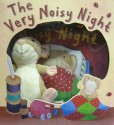 The Very Noisy Night Gift Set (Book & Toy) - Diana Hendry, Jane Chapman