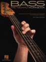 Bass Fretboard Workbook - Essential Music Principles and Concepts for Fretboard Mastery (Bass Instruction) - Chad Johnson