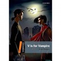 Dominoes: Level 2 V is for Vampire - Lesley Thompson