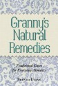 Granny's Natural Remedies: Traditional Cures for Everyday Ailments - Brenda Evans