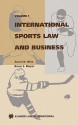 International Sports Law And Business, Volume 1 - Bruce Meyer