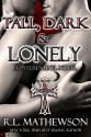 Tall, Dark & Lonely (Pyte/Sentinel #1) - R.L. Mathewson