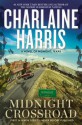 Midnight Crossroad (Midnight, Texas) by Harris, Charlaine (2014) Hardcover - Charlaine Harris