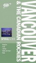 AAA Spiral Vancouver & The Canadian Rockies, 5th Edition (Other Format) - Tim Jepson