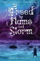 Freed by Flame and Storm - Becky Allen Martin