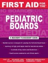 First Aid for the Pediatric Boards - Tao T. Le