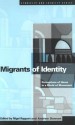 Migrants of Identity: Perceptions of 'Home' in a World of Movement - Nigel Rapport, Andrew Dawson