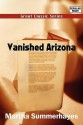 Vanished Arizona - Martha Summerhayes