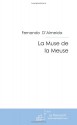 La Muse de la Meuse (French Edition) - Fernando d'Almeida