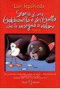 Storia di una gabbianella e del gatto che le insegnò a volare - Luis Sepúlveda, Ilide Carmignani, Simona Mulazzani