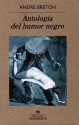 Antología del humor negro - André Breton