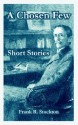 A Chosen Few Short Stories - Frank R. Stockton